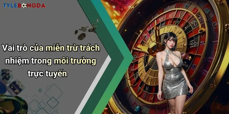 Vai trò của miễn trừ trách nhiệm trong môi trường trực tuyến