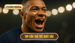thumb - Top cầu thủ trẻ xuất sắc