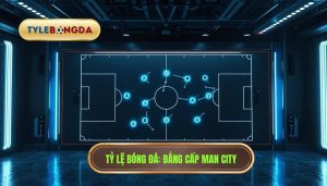 Manchester City mạnh ở điểm nào? Phân tích sức mạnh hủy diệt